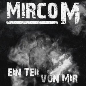 Mirco M - Ein Tell von mir (2020)