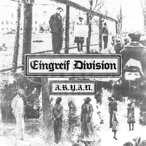 Eingreif Division - A.R.Y.A.N. / Institute Of W.H.I.T.E. Power (2019)