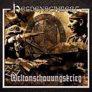 Heldenschwert - Weltanschauungskrieg (2020) LOSSLESS