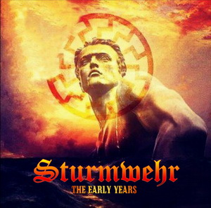 Sturmwehr - The Early Years (2020)