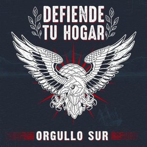 Orgullo Sur - Defiende Tu Hogar (2020)