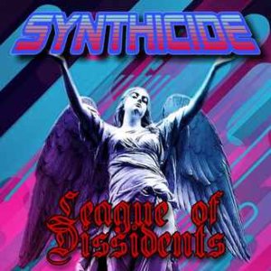 Synthicide - League of Dissidents (2020)