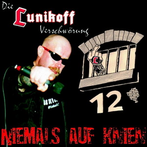 Die Lunikoff Verschwörung ‎- Niemals Auf Knien (2020)