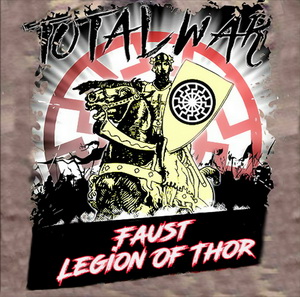 Faust & Legion Of Thor - Total War (2020)
