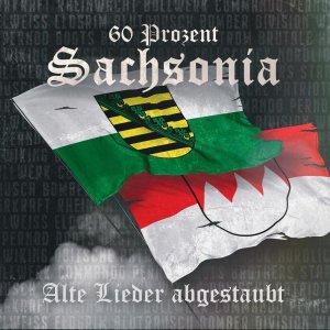 60 Prozent Sachsonia - Alte Lieder abgestaubt (2020)