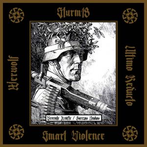 Sturm 18, Smart Violence, Ultimo Reducto, Werwolf - Vereinte Kräfte / Fuerzas Unidas (2020)
