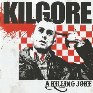 Kilgore - A Killing Joke (2020) LOSSLESS