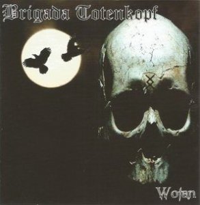 Brigada Totenkopf - Wotan (2019)