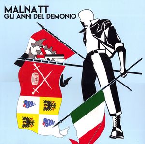 Malnatt - Gli Anni Del Demonio (2017)