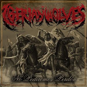 Iberian Wolves - No Pediremos Perdon (2020) LOSSLESS