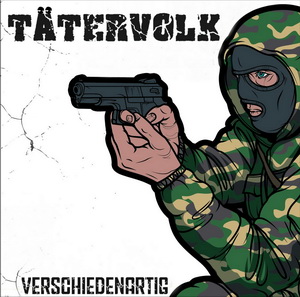 Tätervolk - Verschiedenartig (2021)