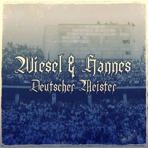 Wiesel & Hannes - Deutscher Meister (2021) LOSSLESS