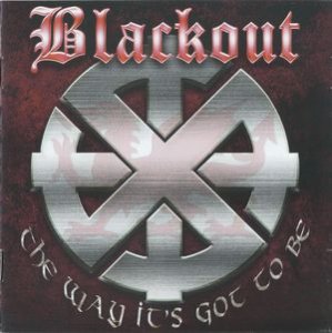 Blackout - The Way It's Got To Be (2021)