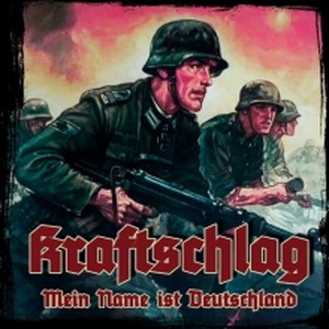 Kraftschlag - Mein Name Ist Deutschland (2021)