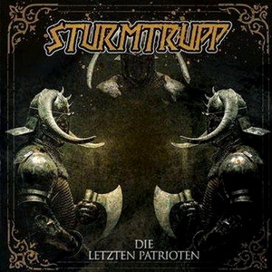 Sturmtrupp - Die Letzten Patrioten (2021)