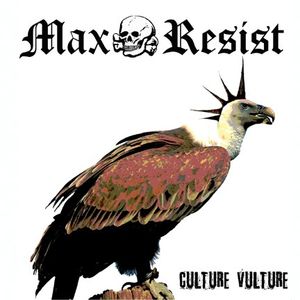 Max Resist - Culture Vulture (2021)