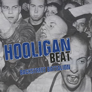 Hooligan Beat - Backstreet Battalion (2021)