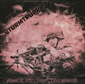 Sturmtrupp - Musik Für Den Widerstand (2022)