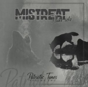 Mistreat (Muke Solo) - Patriotic Tunes Vol. 2 (2022)