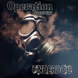 Operation Racewar - Underdog (2022)