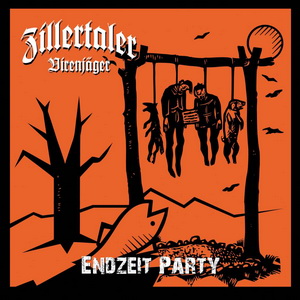 Zillertaler Virenjäger - Endzeit Party (2022) LOSSLESS