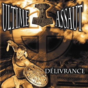 Ultime Assaut - Délivrance + Bonus (2022)