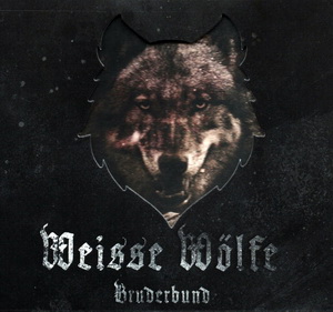 Weisse Wölfe - Bruderbund (2022) LOSSLESS