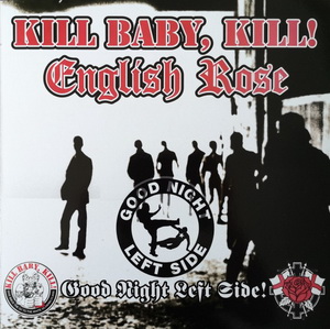 Kill Baby, Kill! & English Rose - Good Night Left Side! (2022)