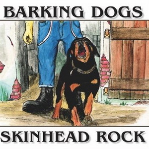 Barking Dogs ‎- Skinhead Rock (2022)