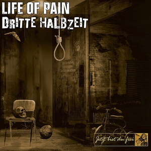 Life of Pain & Dritte Halbzeit - Jetzt bist du frei (2022)