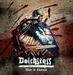 Dolchstoss - War Is Eternal (2022)