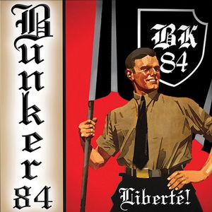 Bunker 84 - Liberté! (2023)