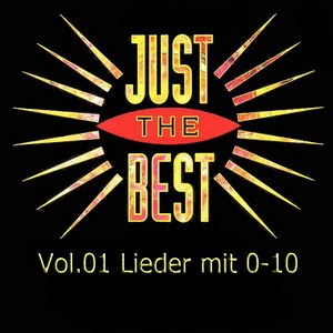Just The Best vol. 01 – Lieder mit 0 - 10 (2023)