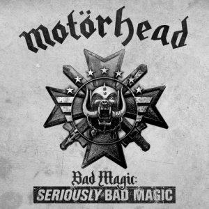 Motörhead – Bad Magic: Seriously Bad Magic (2023)
