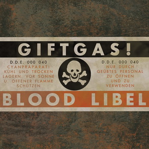 Blood Libel - Giftgas! (2023)