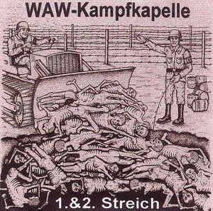 WAW-Kampfkapelle – Der 1 & 2 Streich