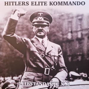 Hitlers Elite Kommando - Leibstandarte N.R (2023)