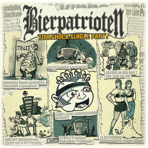 Bierpatrioten - Tollshock Single Party (2023)