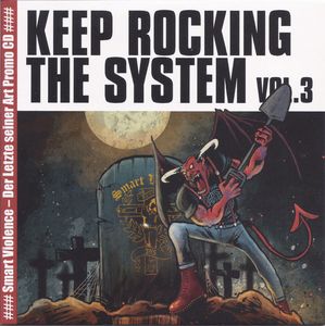 Smart Violence – Keep Rocking The System Vol. 3 - Der Letzte Seiner Art Promo CD (2023)