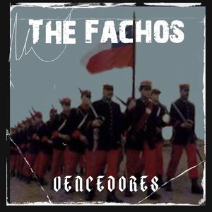 The Fachos - Vencedores (2023)
