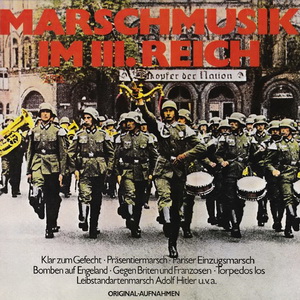 Marschmusik im III Reich (Teil 2)