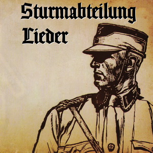 Sturmabteilung Lieder (2012)