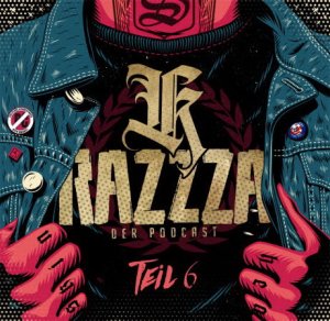K-RAZZZA - Der Podcast Teil 6 (2023)