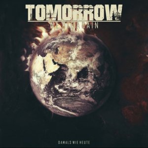 Tomorrow We Die Again - Damals wie Heute (2023)