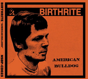 Birthrite - American Bulldog (2023)