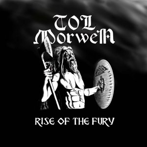 Tol Morwen - Rise Of The Fury (2023)