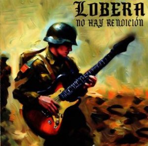 Lobera - No Hay Rendición (2023)
