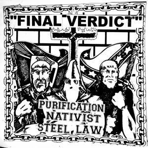 Purification, Nativist & Steel Law - Final Verdict (2023)