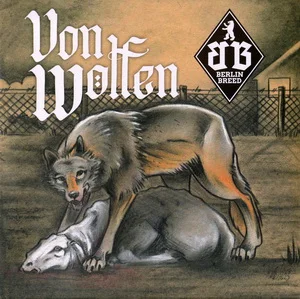 Berlin Breed - Von Wölfen, Von Hunden (2023)