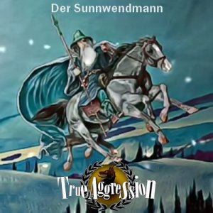 True Aggression - Der Sunnwendmann (2023)